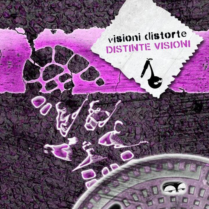 “Distinte visioni”: intervista alle Visioni Distorte e link per scaricare gratuitamente l’album