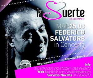 Federico Salvatore in concerto a ‘La Suerte’ martedì 25 agosto con degustazione dei dolci tipici di Aliberti