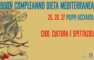 Compie sei anni: buon compleanno Dieta mediterranea, in Cilento tre giorni di eventi per festeggiarla