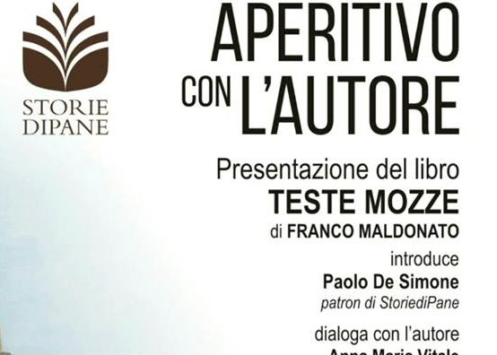 ‘Aperitivo con l’autore’, incontro con Teste Mozze da Storie di Pane