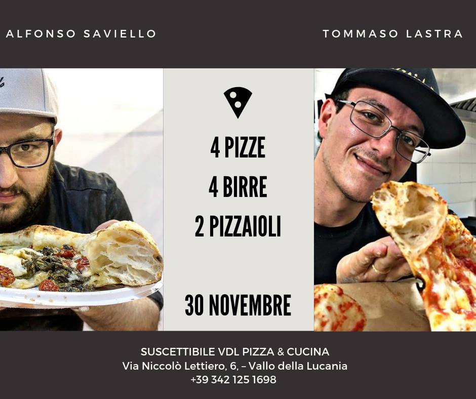 Serata 4 pizze e due maestri pizzaioli al Suscettibile di Vallo della Lucania