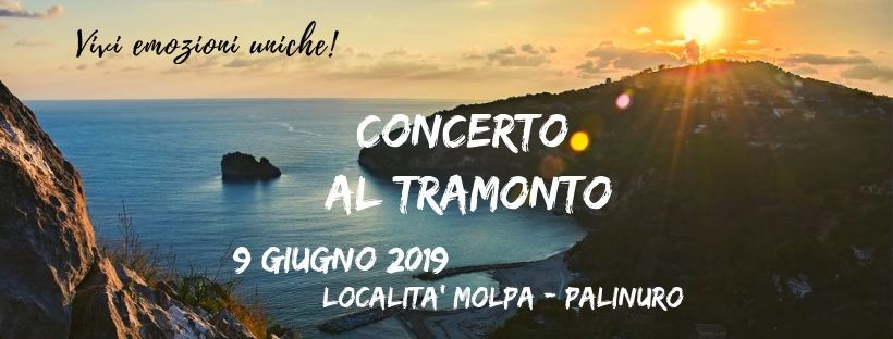 Palinuro e l’incanto del concerto al tramonto sulla Molpa