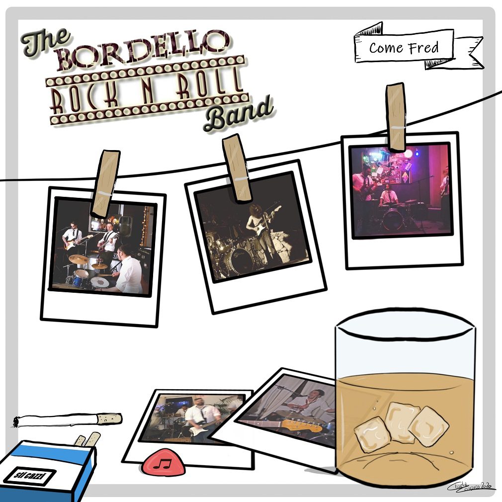 La The Bordello Rock ‘n’ Roll Band torna con un 45 giri in digitale “La dura vita delle rockstar” / “Come Fred”