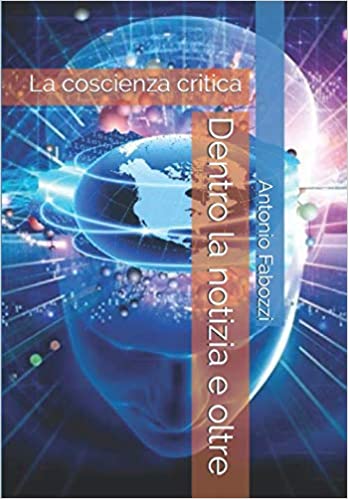 Nel libro di Antonio Fabozzi il rapporto tra diritto di cronaca e veridicità dell’informazione