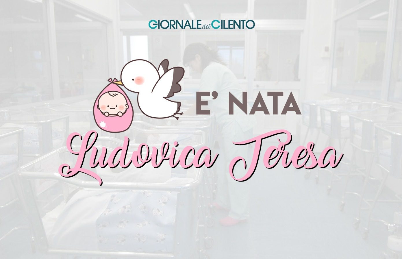 Fiocco rosa nel Giornale del Cilento: è nata Ludovica Teresa Infante