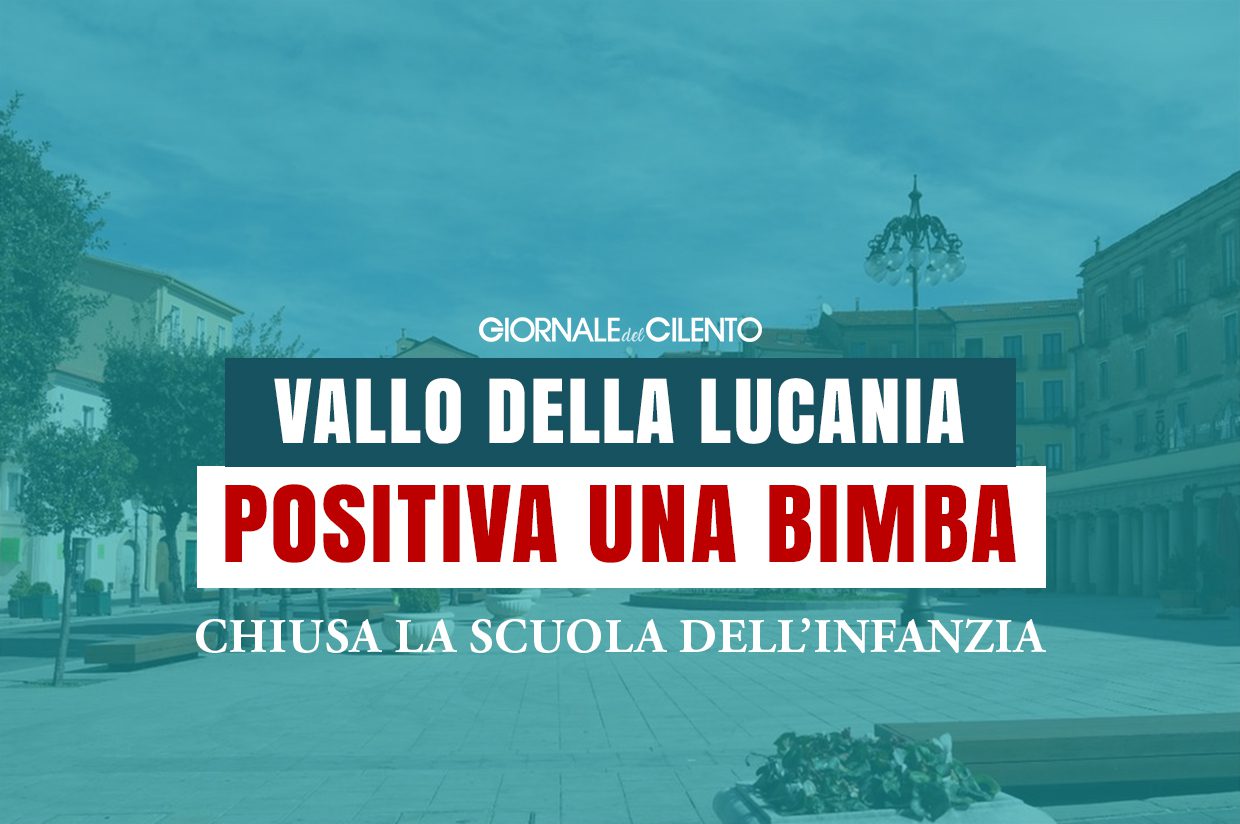 Vallo della Lucania, bimba positiva: chiusa la scuola