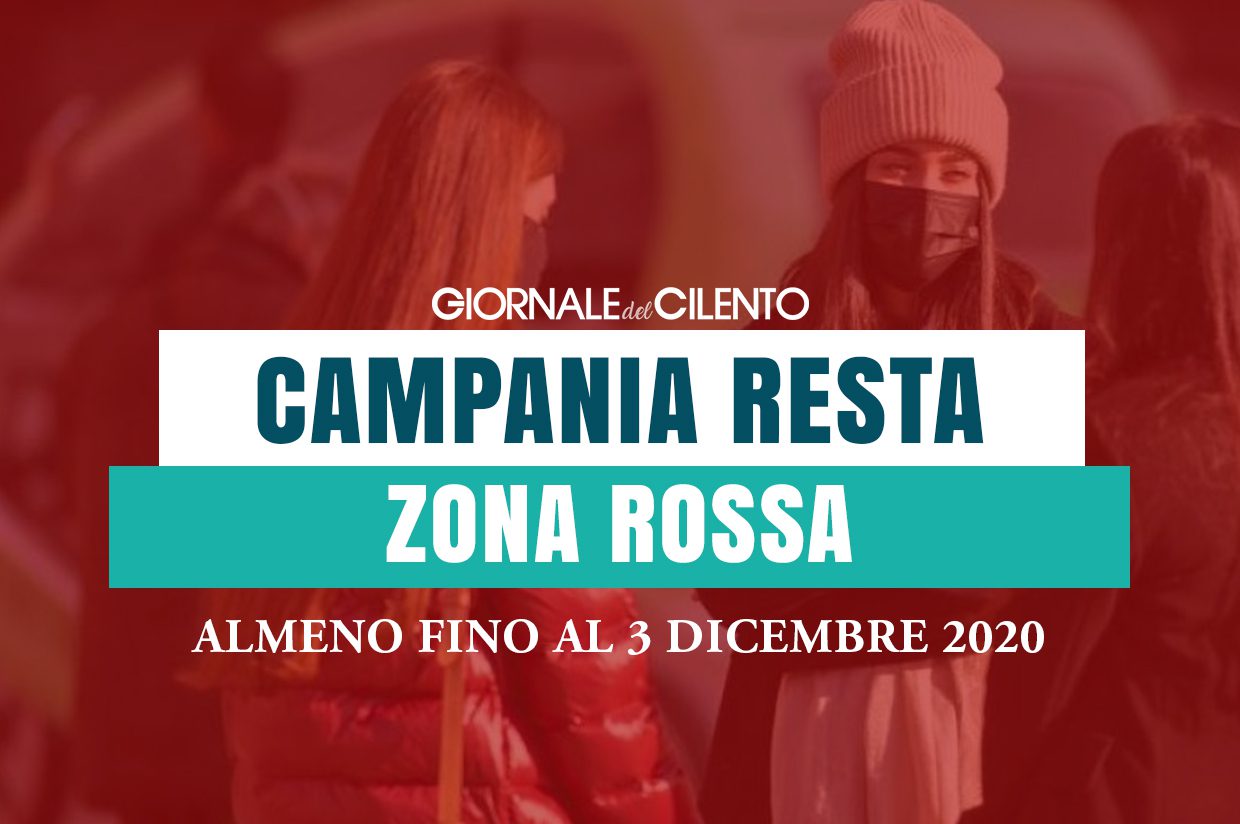 Campania zona rossa (almeno) fino al 3 dicembre