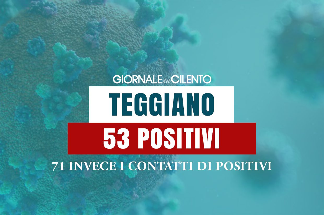 Teggiano: 53 positivi e 71 contatti diretti