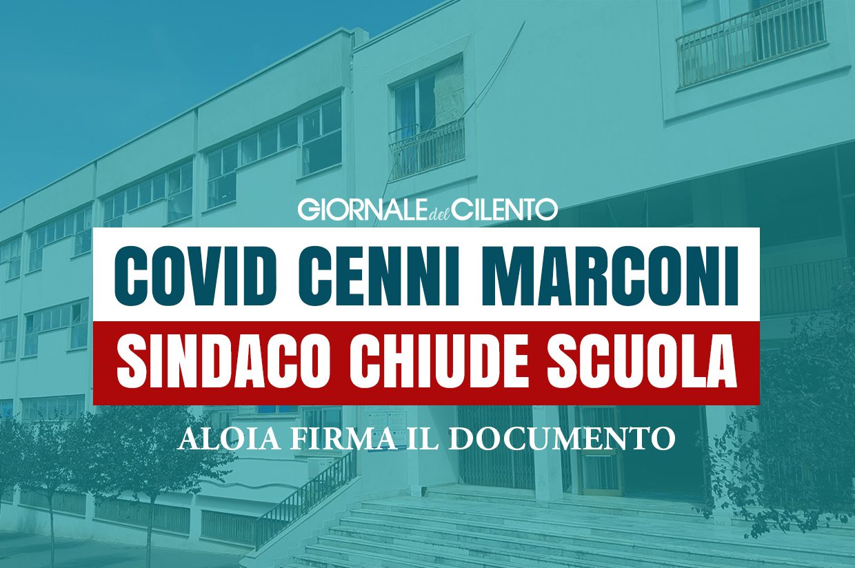 Covid, sindaco chiude Cenni-Marconi di Vallo della Lucania