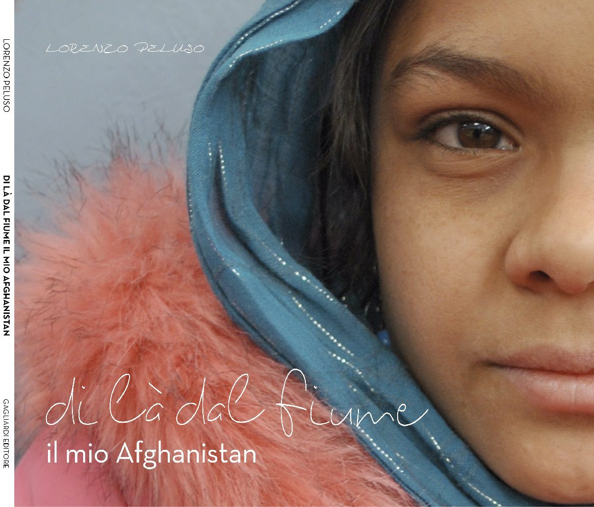 «Di là dal fiume, il mio Afganistan» è il nuovo libro del giornalista embedded Lorenzo Peluso