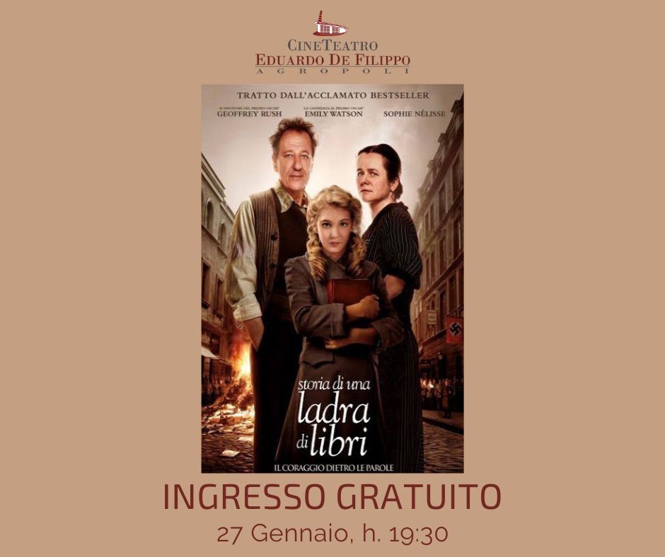 Giornata della memoria: al cineteatro di Agropoli proiezione gratuita del film “Storia di una ladra di libri”