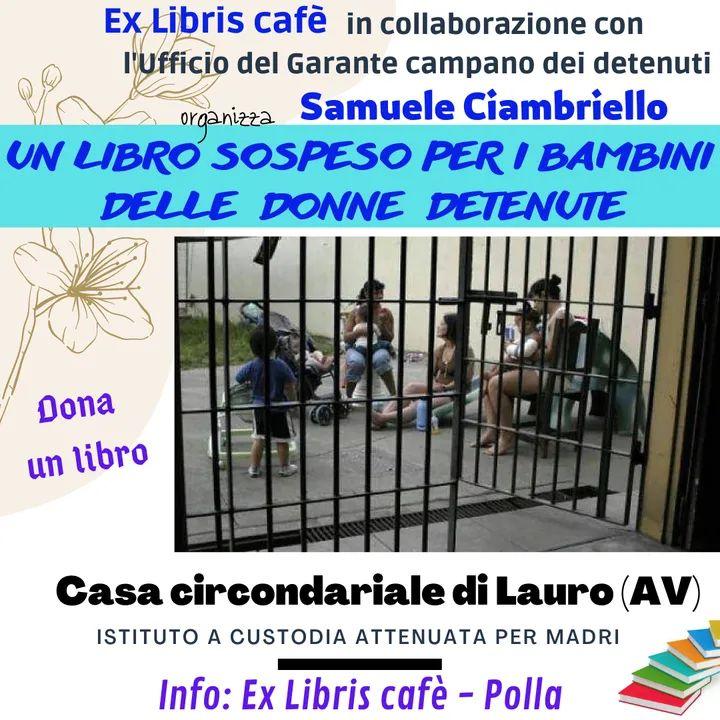 Il libro sospeso “vola” nel carcere di  Lauro per le mamme detenute e i loro figli
