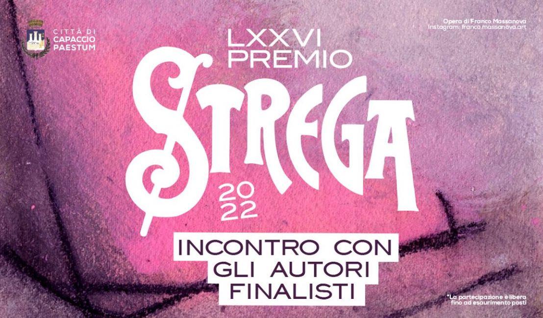 Il Premio Strega fa tappa a Capaccio Paestum￼