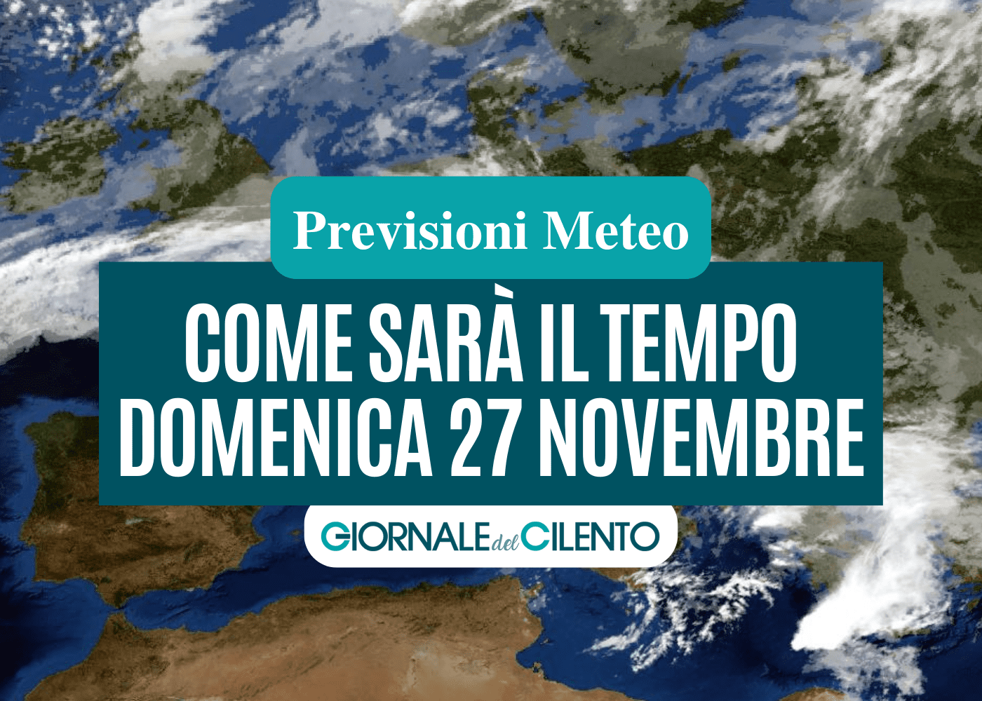 Le previsioni meteo per domenica 27 novembre nel Cilento