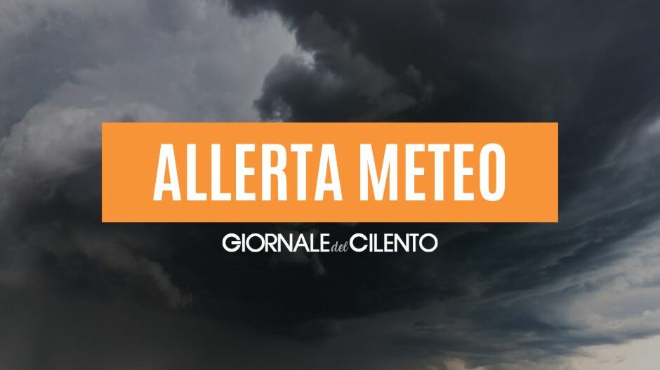 Meteo, peggioramenti in vista: allerta arancione sul Cilento