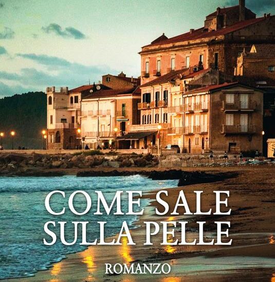 «Come sale sulla pelle», Caterina Infante presenta il suo romanzo a Castellabate 