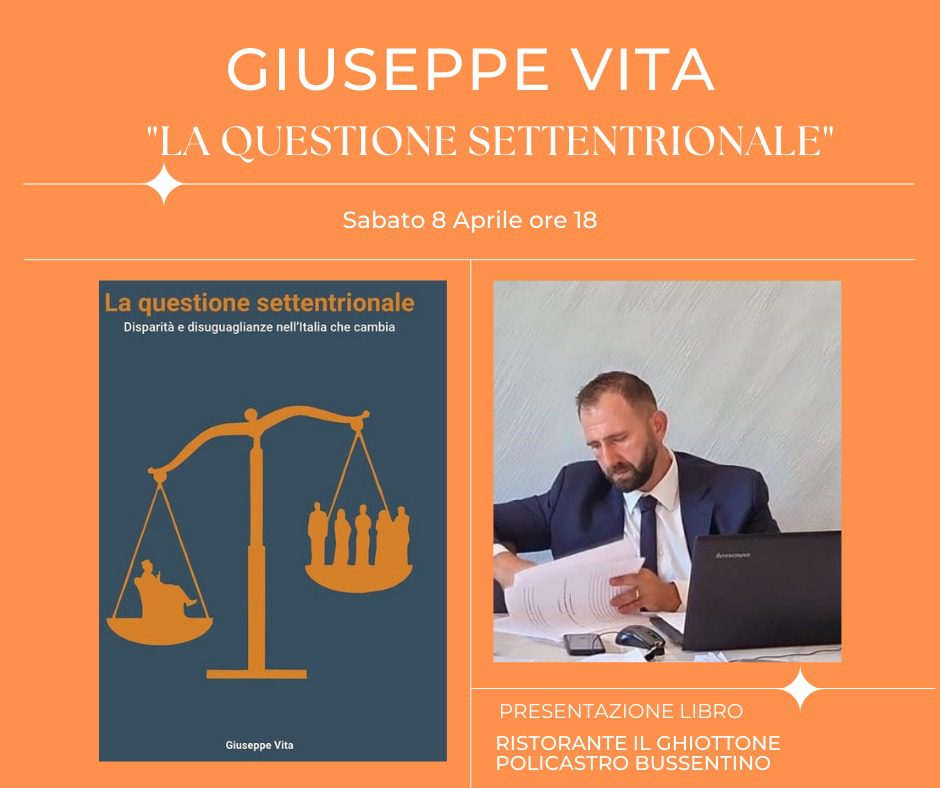 “La Questione Settentrionale”, la presentazione a Policastro Bussentino del libro di Giuseppe Vita