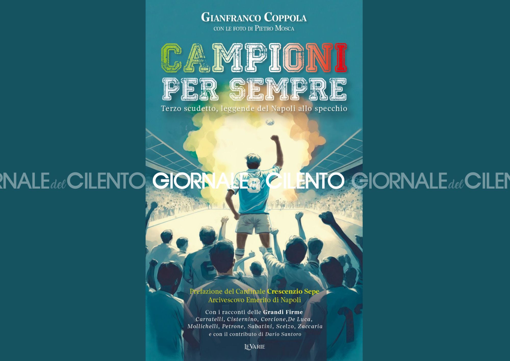 «Campioni per sempre», il giornalista Gianfranco Coppola racconta il Napoli