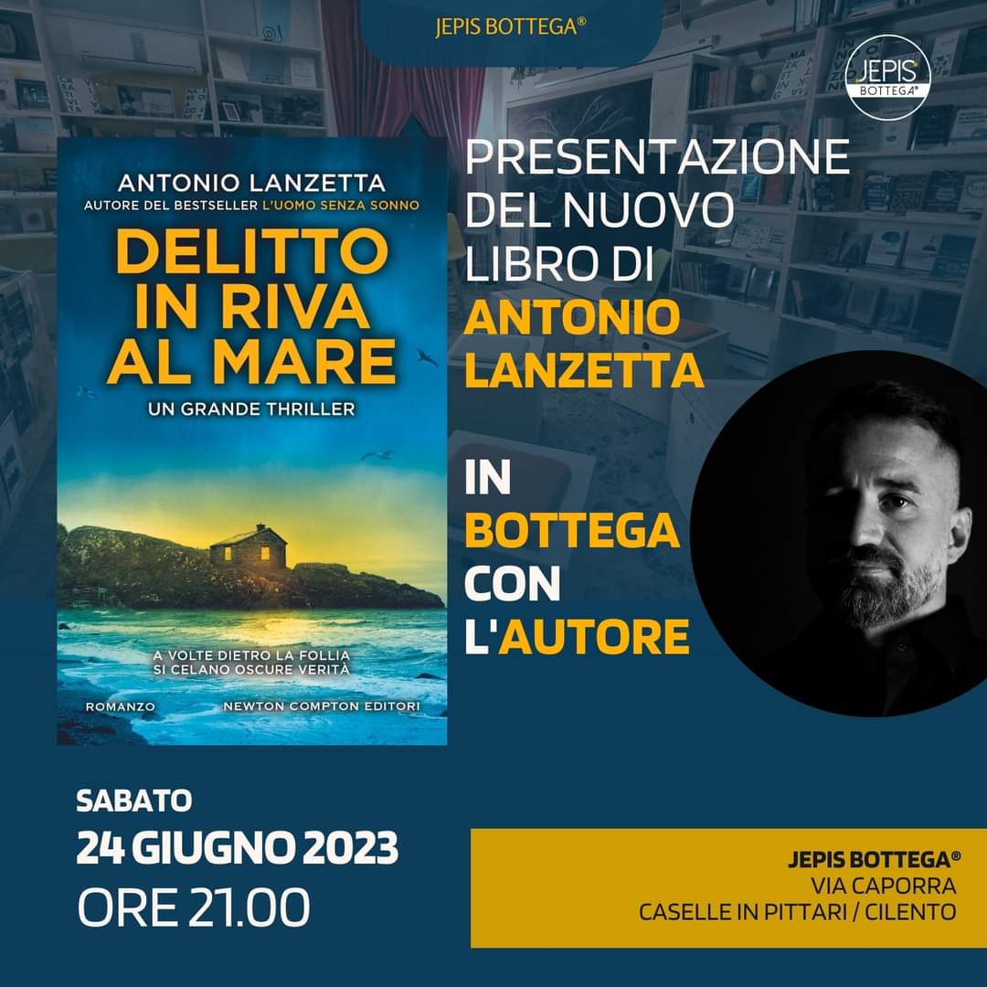 “Delitto in riva al mare”, presentazione del nuovo thriller di Antonio Lanzetta alla Jepis Bottega