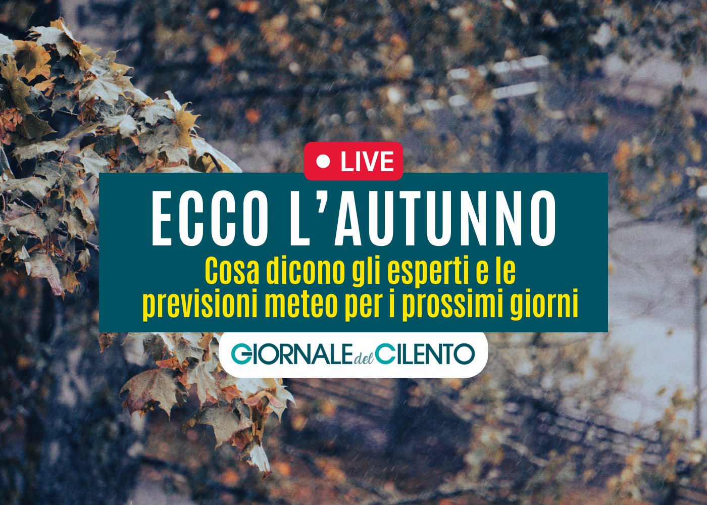 Cilento, ecco l’autunno: pioggia e temperature giù. Le previsioni