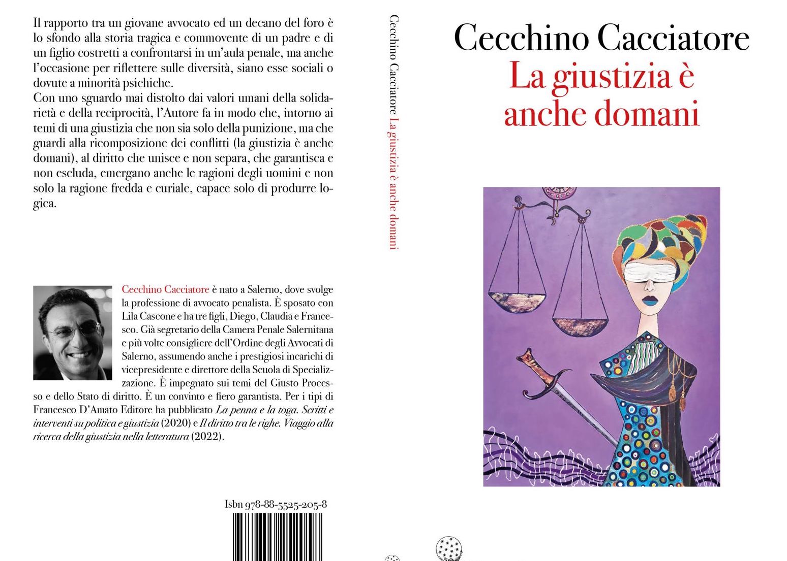 «La giustizia è anche domani» nel romanzo dell’avvocato salernitano Cecchino Cacciatore