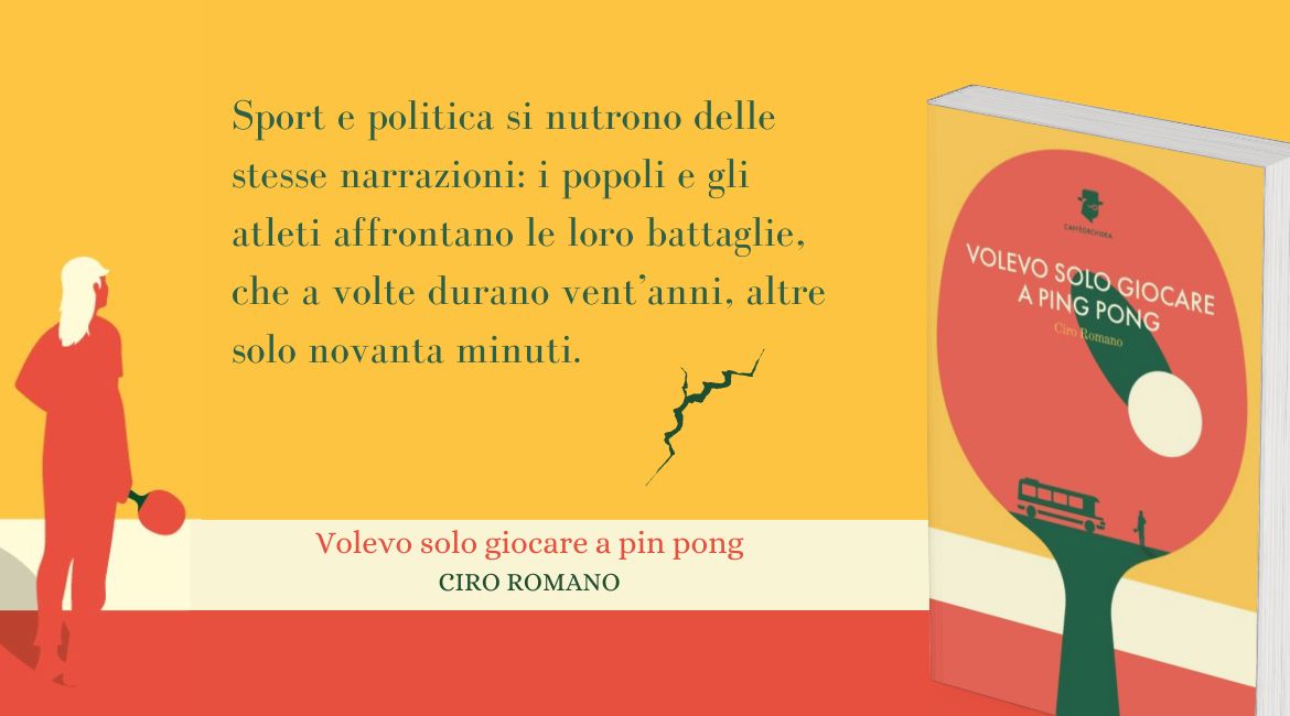 Volevo solo giocare a ping pong: l’esordio letterario di Ciro Romano. Anteprima nazionale a Salerno