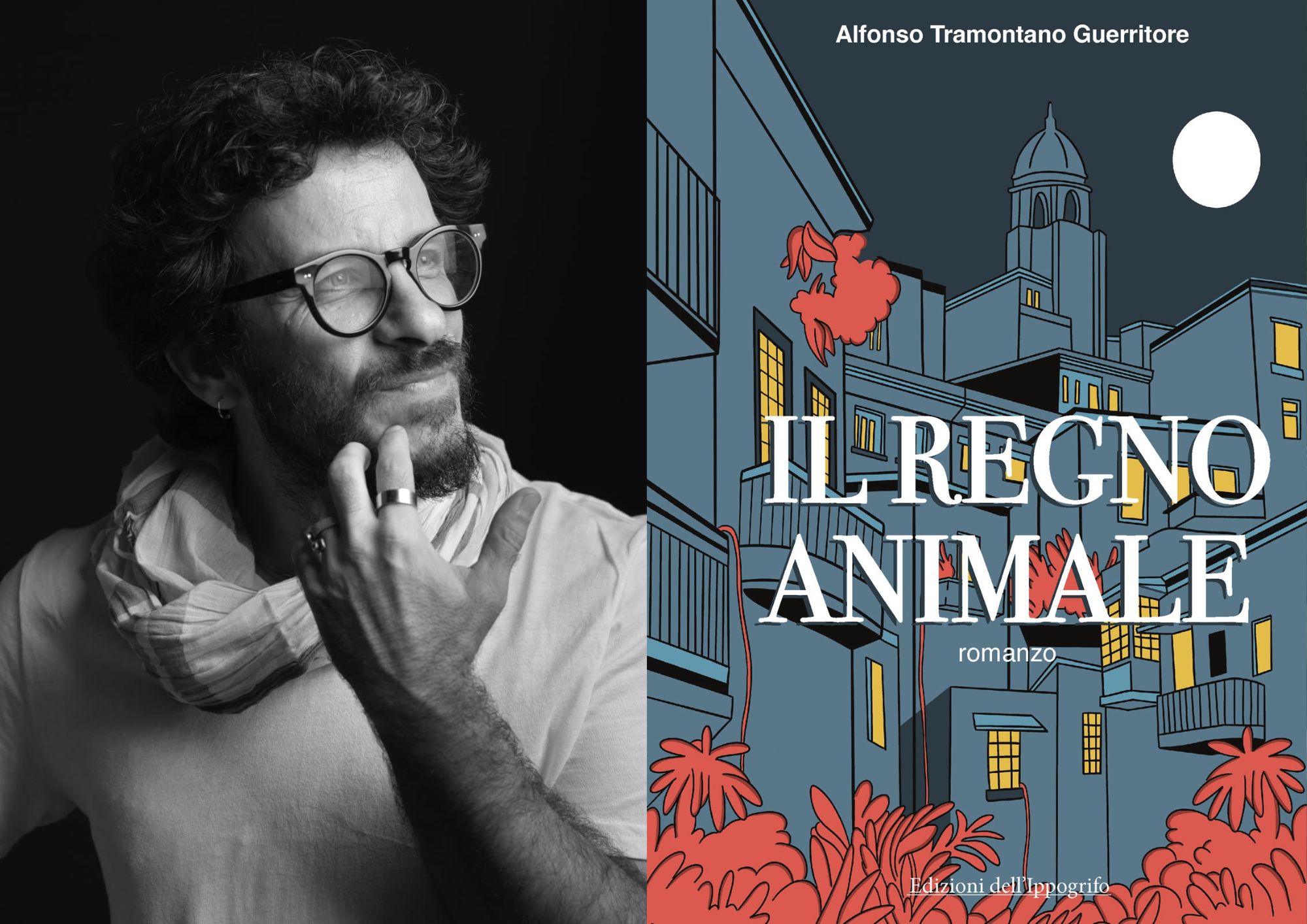 Libri in uscita per Edizioni dell’Ippogrifo: «Il regno animale» tra malavita e amore di Alfonso Tramontano Guerritore