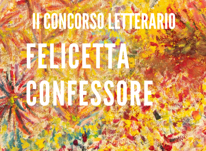 Torna il concorso letterario “Felicetta Confessore”