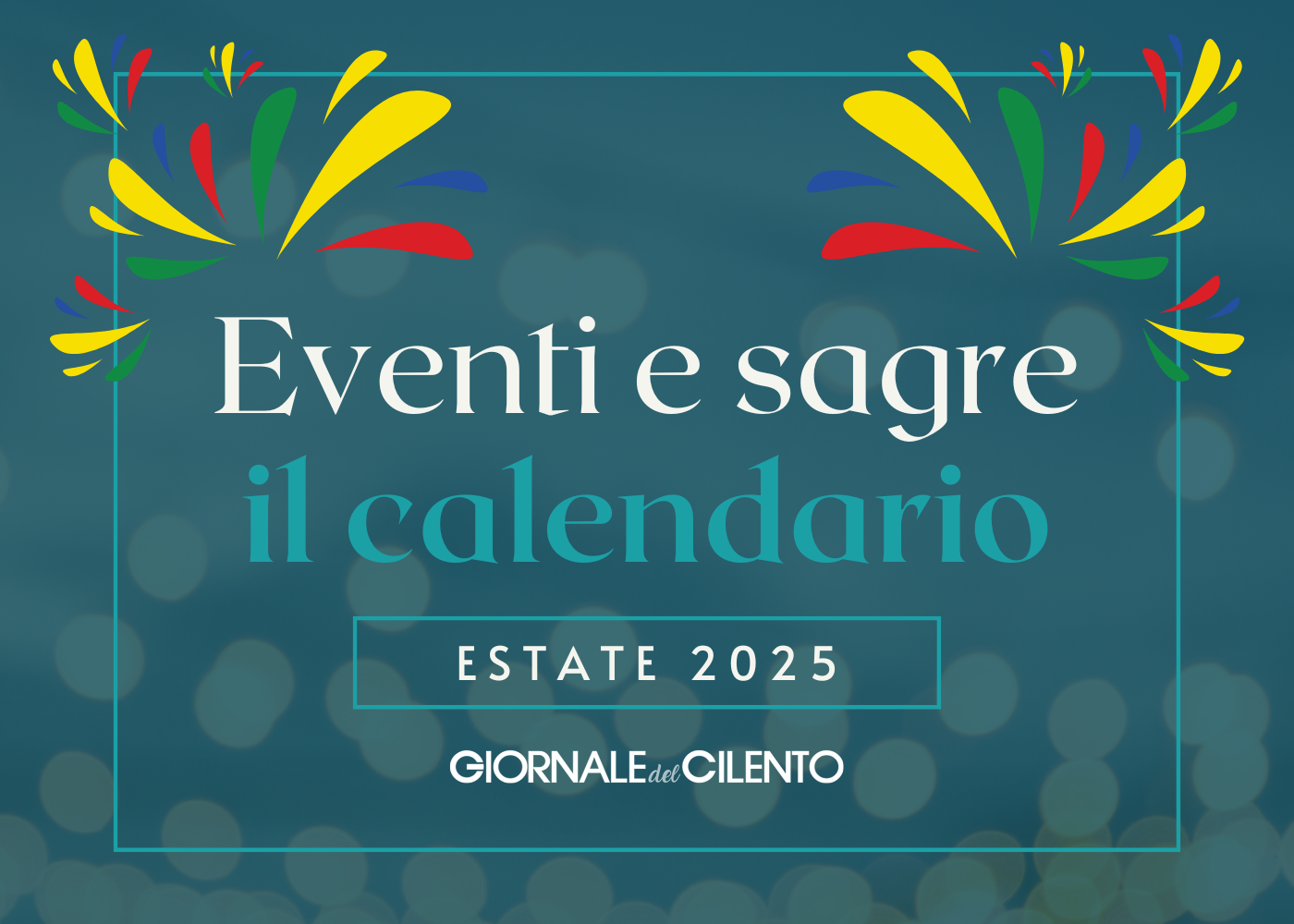 Estate nel Cilento e Vallo di Diano: il calendario delle sagre e degli eventi