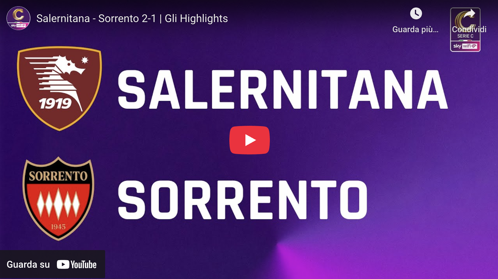 Lega Pro, Salernitana-Sorrento: gli highlights della partita | VIDEO