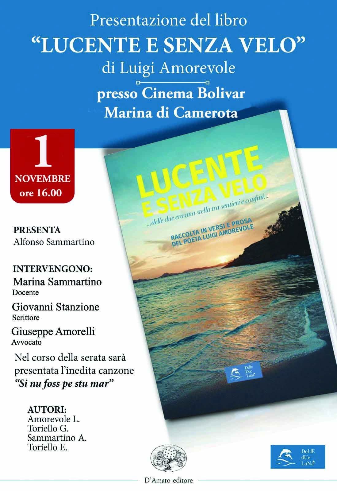 Marina di Camerota, venerdì la presentazione del libro “Lucente e senza velo” di Luigi Amorevole