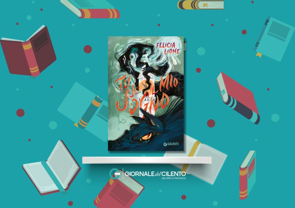 Nel misterioso paese di Tozzo nasce ‘Tu sei il mio sogno’ di Felicia Lione: il libro fantasy che conquista