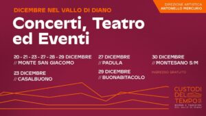 Custodi del tempo: un dicembre di eventi tra musica, teatro e tradizioni nel Vallo di Diano