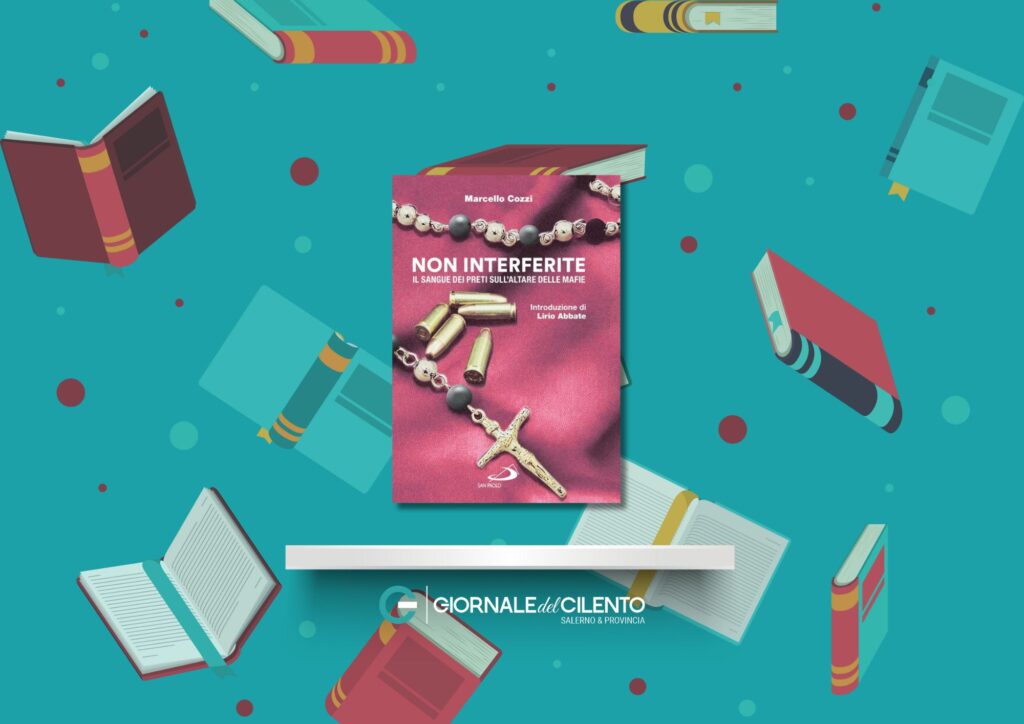 “Non interferite”: il coraggio dei preti che sfidarono le mafie nel libro di don Cozzi