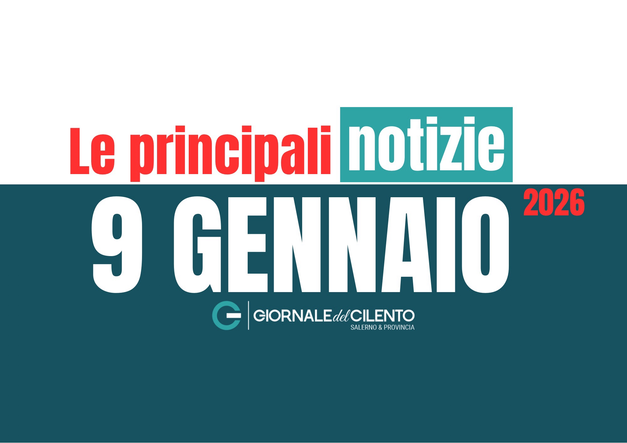 Le notizie più importanti dal Cilento del 9 gennaio 2026