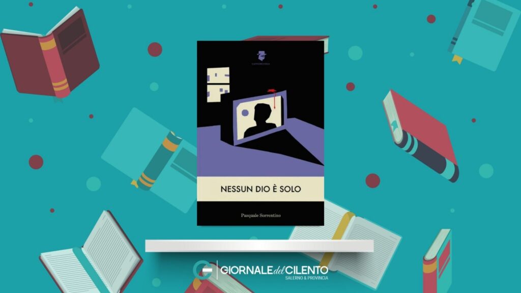 “Nessun dio è solo”, il secondo noir di Pasquale Sorrentino: la presentazione sabato a Polla