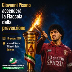 Giovanni Pisano accenderà la fiaccola per la prevenzione: a Salerno una giornata dedicata alla salute e allo sport