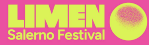 “Fai come ti pare”: torna il Limen Salerno Festival 2026