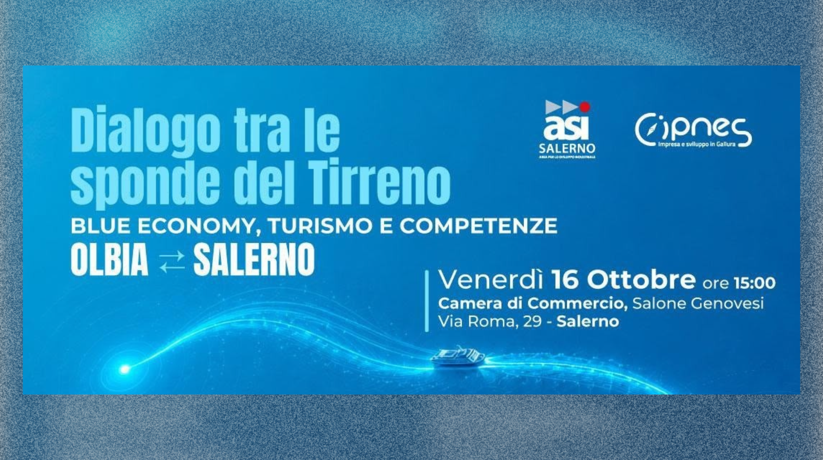 Blue economy, il Tirreno come corridoio di sviluppo: Salerno e Olbia si confrontano
